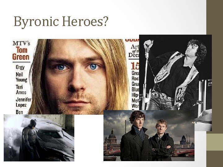 Byronic Heroes? 