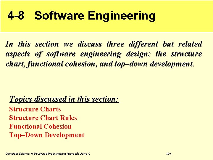 4 -8 Software Engineering In this section we discuss three different but related aspects 4 -8 Software Engineering In this section we discuss three different but related aspects