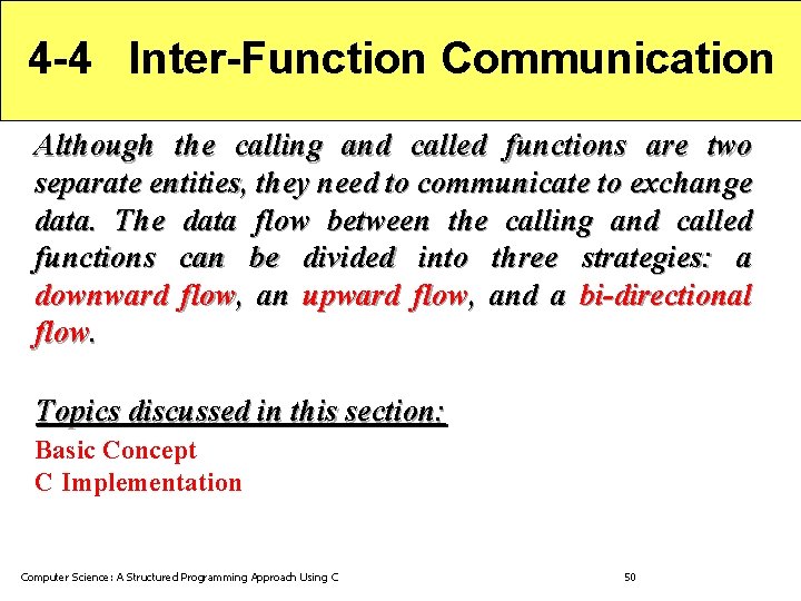 4 -4 Inter-Function Communication Although the calling and called functions are two separate entities, 4 -4 Inter-Function Communication Although the calling and called functions are two separate entities,