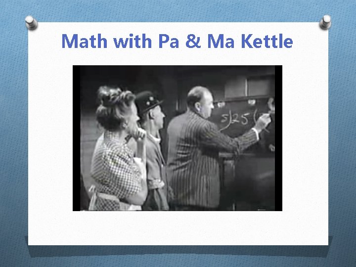 Math with Pa & Ma Kettle 