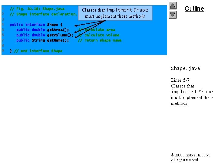 1 2 3 4 5 6 7 8 9 // Fig. 10. 18: Shape.