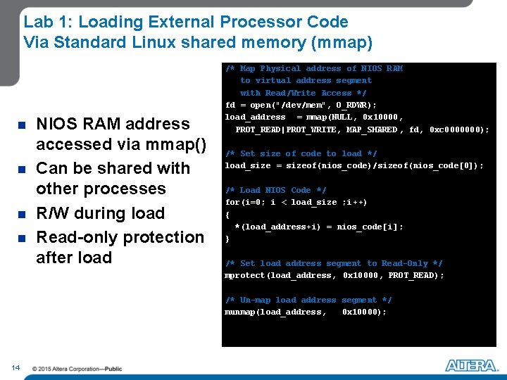 Lab 1: Loading External Processor Code Via Standard Linux shared memory (mmap) n n