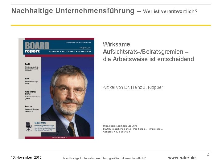 Nachhaltige Unternehmensführung – Wer ist verantwortlich? Wirksame Aufsichtsrats-/Beiratsgremien – die Arbeitsweise ist entscheidend Artikel