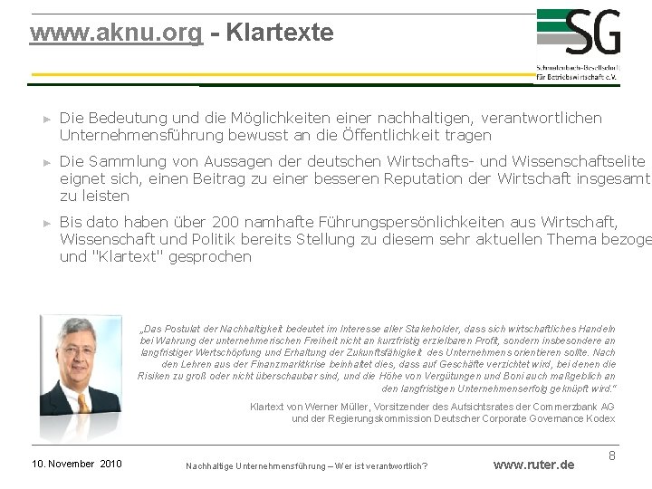 www. aknu. org - Klartexte ► Die Bedeutung und die Möglichkeiten einer nachhaltigen, verantwortlichen