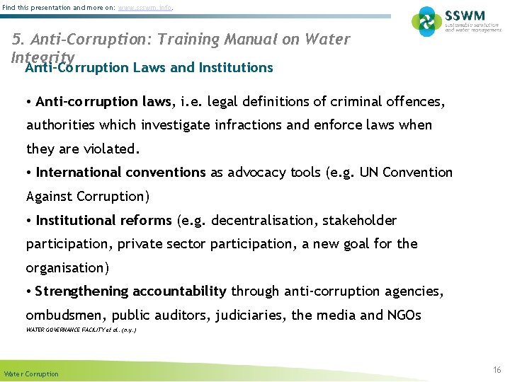 Find this presentation and more on: www. ssswm. info. 5. Anti-Corruption: Training Manual on