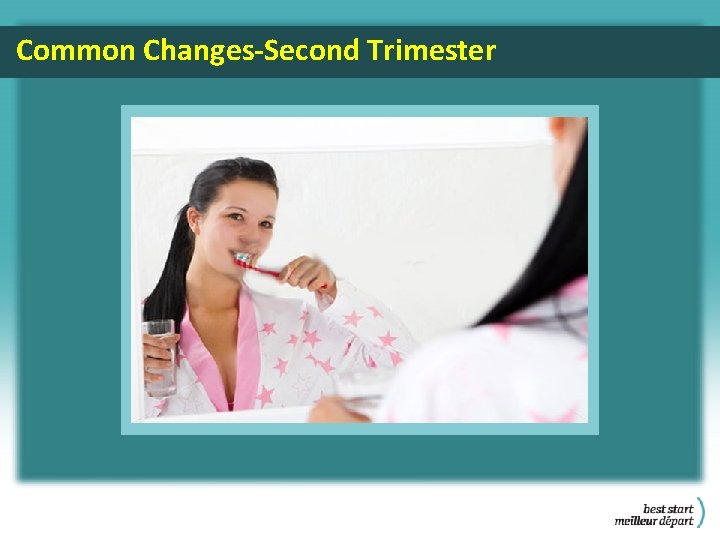 Common Changes-Second Trimester 