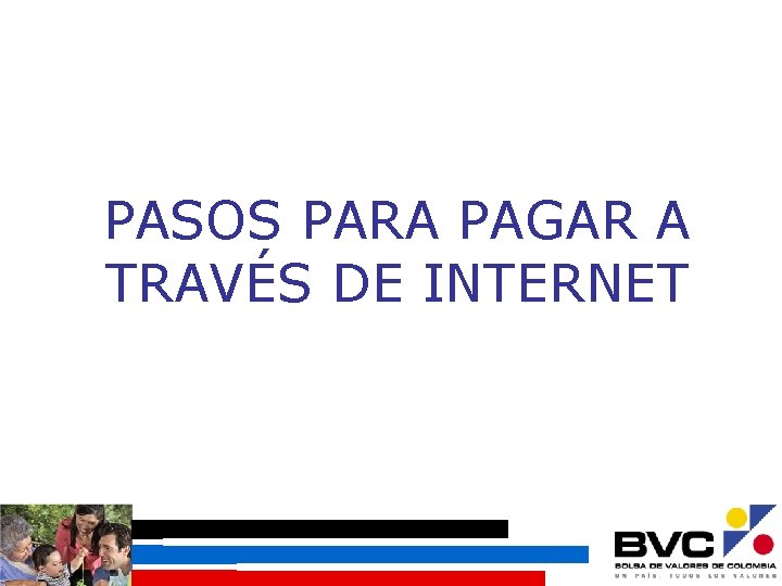 PASOS PARA PAGAR A TRAVÉS DE INTERNET 