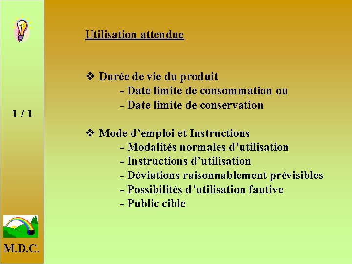 Utilisation attendue 1 / 1 v Durée de vie du produit - Date limite