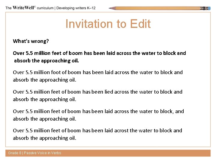 Invitation to Edit What’s wrong? Over 5. 5 million feet of boom has been