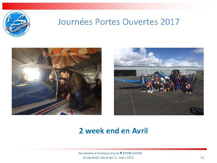 Journées Portes Ouvertes 2017 2 week end en Avril Aérodrome d’Amboise-Dierre 37150 DIERRE Assemblée