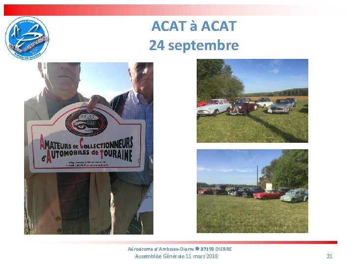 ACAT à ACAT 24 septembre Aérodrome d’Amboise-Dierre 37150 DIERRE Assemblée Générale 11 mars 2018