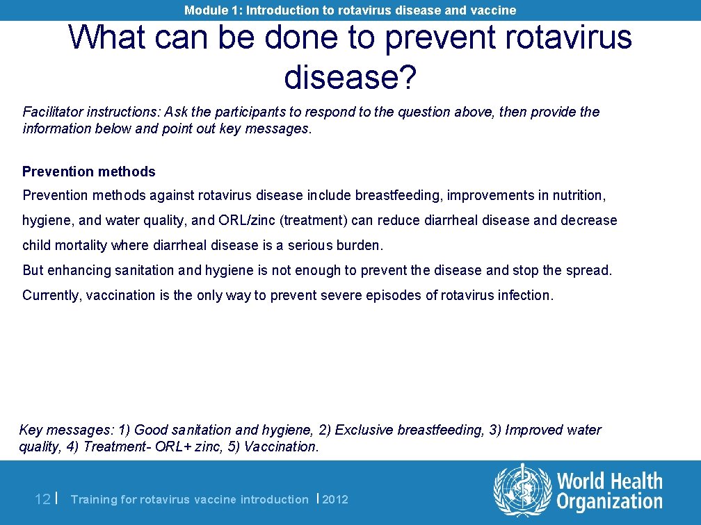 Module 1: Introduction to rotavirus disease and vaccine What can be done to prevent