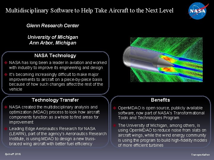 Multidisciplinary Software to Help Take Aircraft to the Next Level Glenn Research Center University