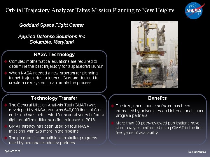 Orbital Trajectory Analyzer Takes Mission Planning to New Heights Goddard Space Flight Center Applied