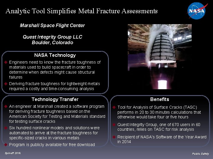 Analytic Tool Simplifies Metal Fracture Assessments Marshall Space Flight Center Quest Integrity Group LLC