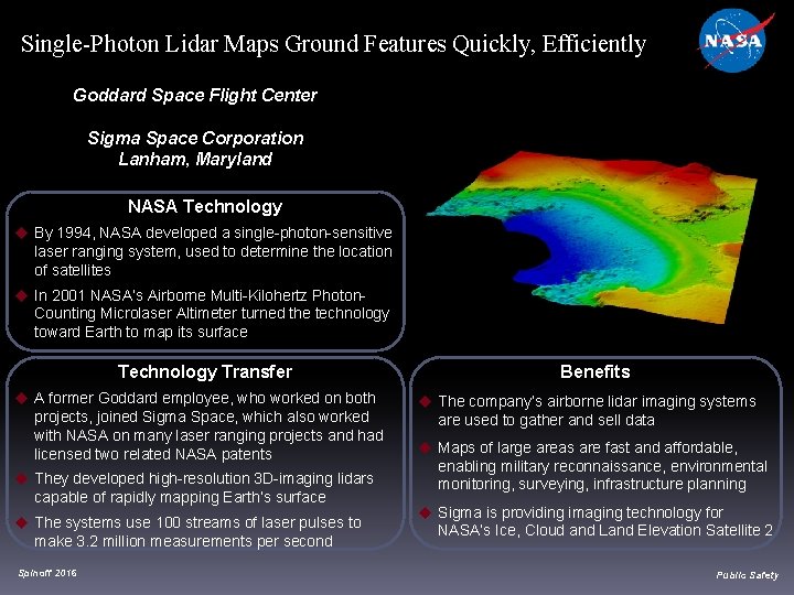 Single-Photon Lidar Maps Ground Features Quickly, Efficiently Goddard Space Flight Center Sigma Space Corporation