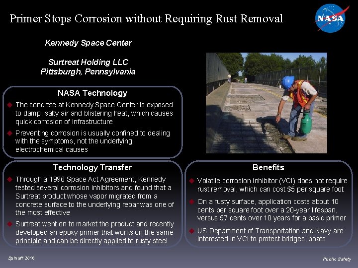 Primer Stops Corrosion without Requiring Rust Removal Kennedy Space Center Surtreat Holding LLC Pittsburgh,