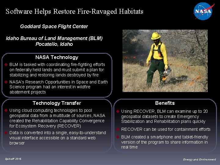 Software Helps Restore Fire-Ravaged Habitats Goddard Space Flight Center Idaho Bureau of Land Management