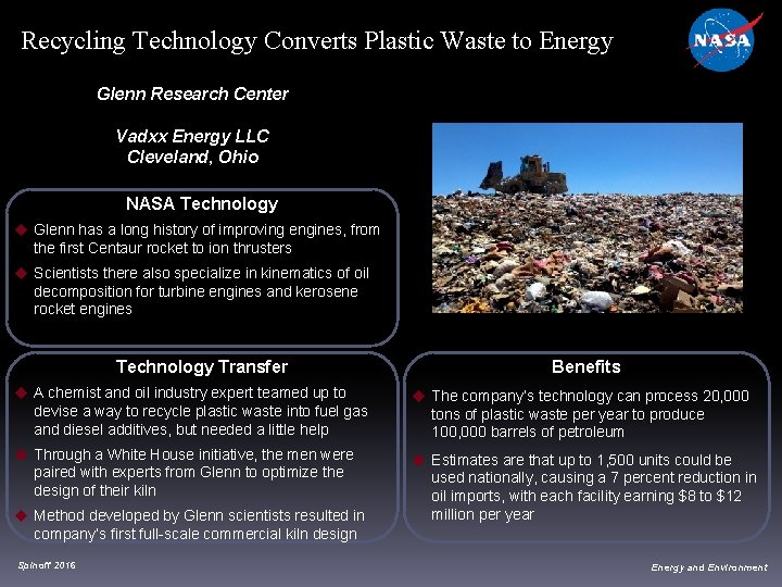 Recycling Technology Converts Plastic Waste to Energy Glenn Research Center Vadxx Energy LLC Cleveland,