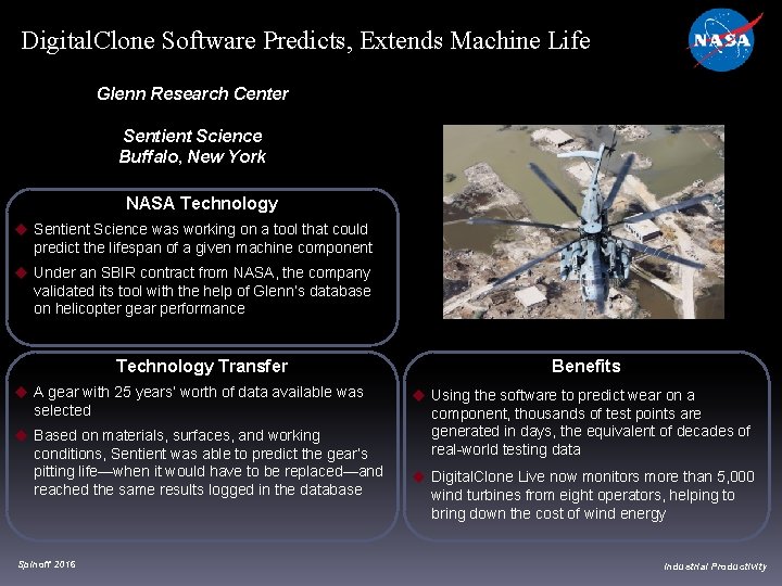 Digital. Clone Software Predicts, Extends Machine Life Glenn Research Center Sentient Science Buffalo, New