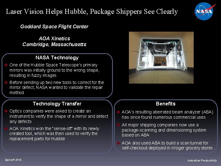 Laser Vision Helps Hubble, Package Shippers See Clearly Goddard Space Flight Center AOA Xinetics
