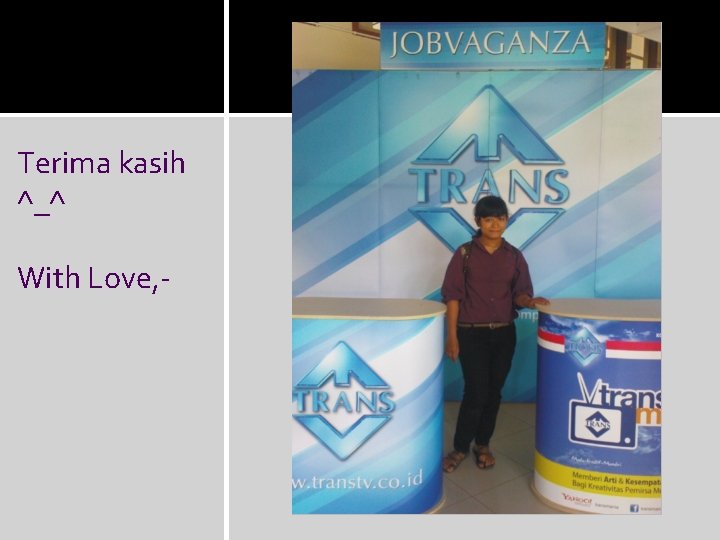 Terima kasih ^_^ With Love, - 