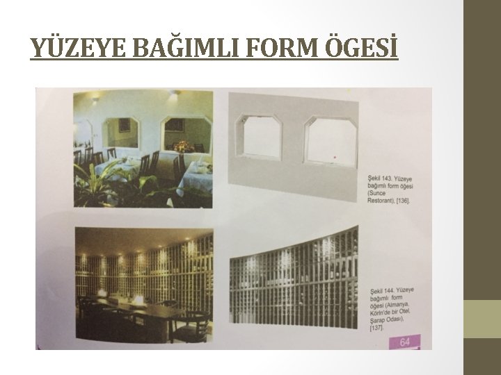 YÜZEYE BAĞIMLI FORM ÖGESİ 