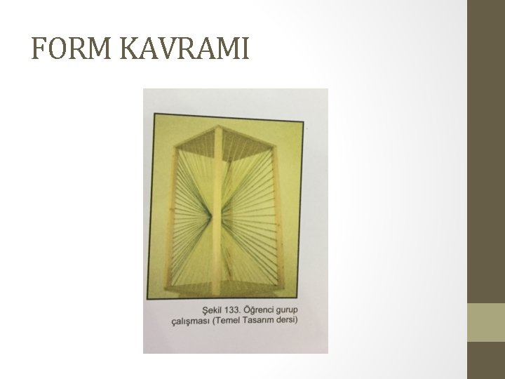 FORM KAVRAMI 