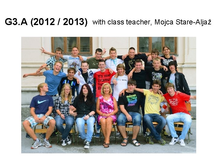 G 3. A (2012 / 2013) with class teacher, Mojca Stare-Aljaž 