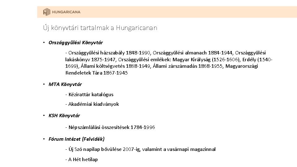 Új könyvtári tartalmak a Hungaricanan • Országgyűlési Könyvtár - Országgyűlési házszabály 1848 -1990, Országgyűlési