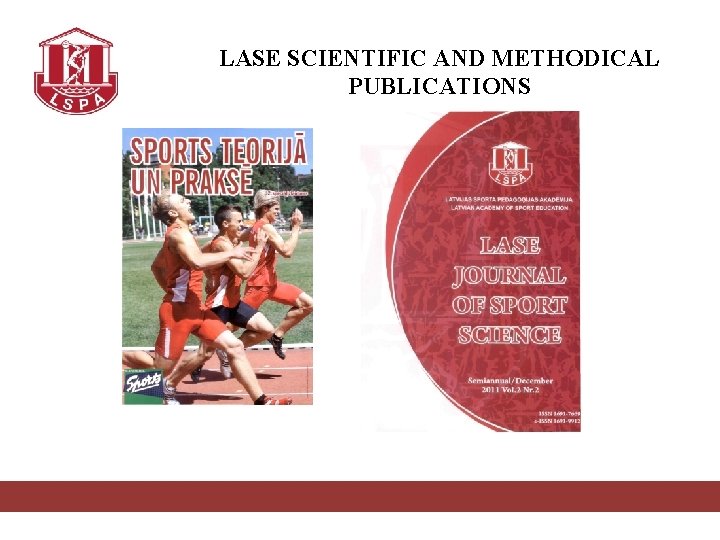 LASE SCIENTIFIC AND METHODICAL PUBLICATIONS 