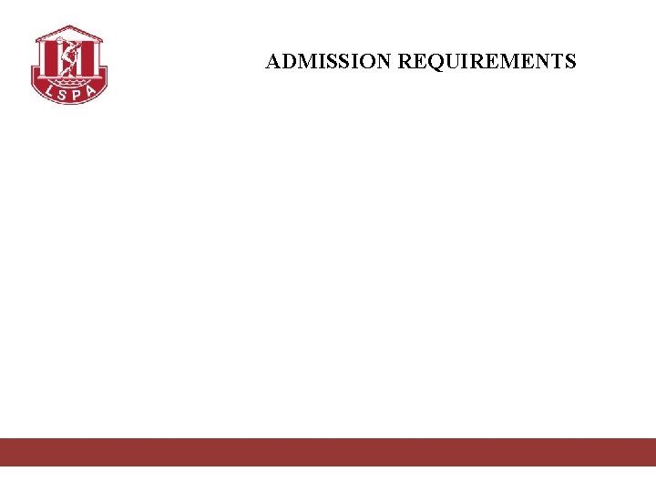 ADMISSION REQUIREMENTS 
