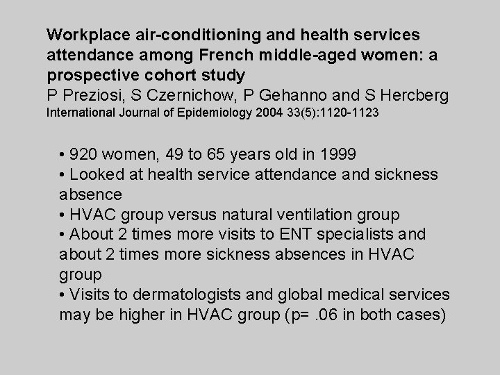 Workplace air-conditioning and health services attendance among French middle-aged women: a prospective cohort study