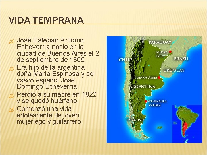 VIDA TEMPRANA José Esteban Antonio Echeverría nació en la ciudad de Buenos Aires el