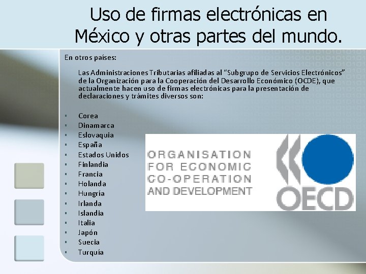 Uso de firmas electrónicas en México y otras partes del mundo. En otros países: