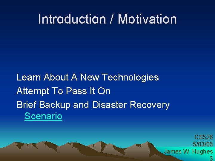 Introduction / Motivation Learn About A New Technologies Attempt To Pass It On Brief