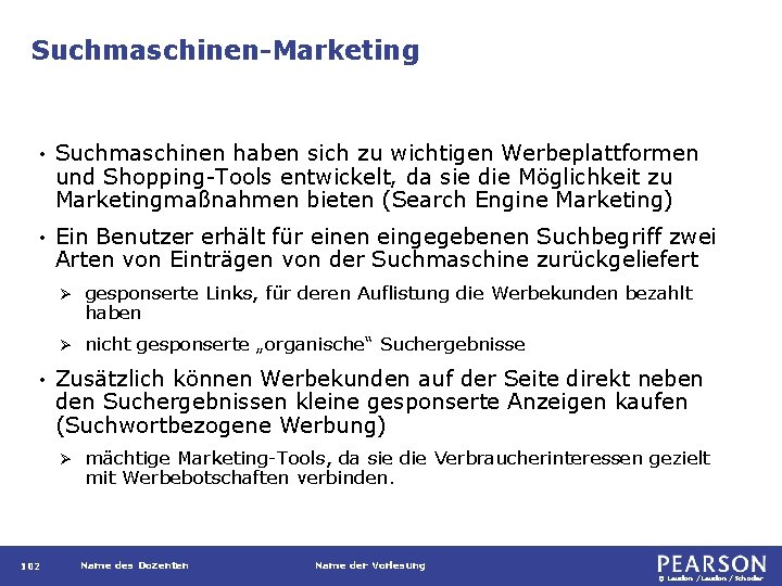 Suchmaschinen-Marketing • Suchmaschinen haben sich zu wichtigen Werbeplattformen und Shopping-Tools entwickelt, da sie die