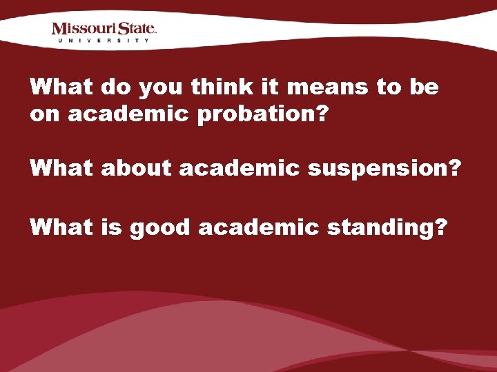 Understanding Academic Probation Academic Rules and Regulations Presented