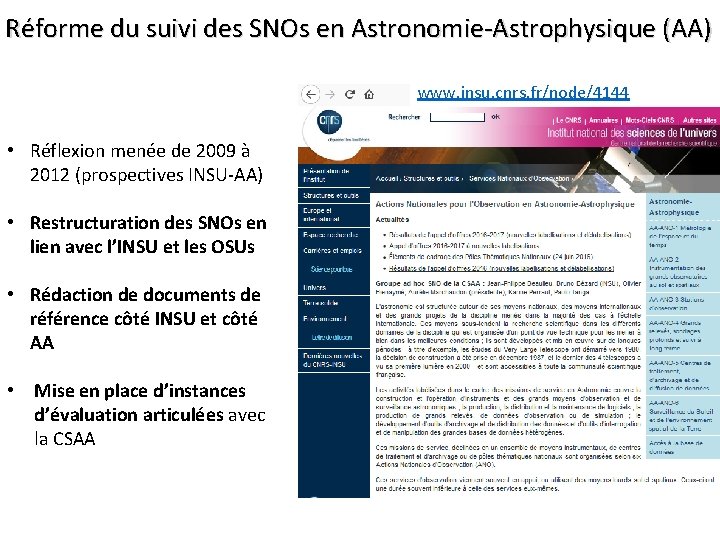 Réforme du suivi des SNOs en Astronomie-Astrophysique (AA) www. insu. cnrs. fr/node/4144 • Réflexion