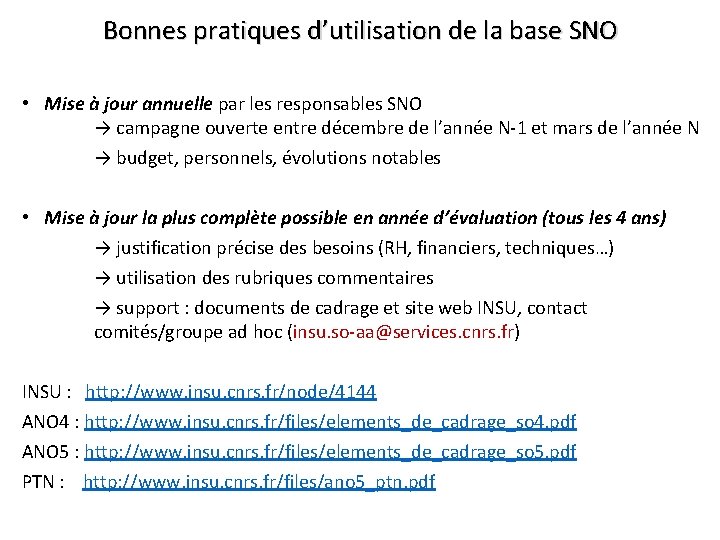 Bonnes pratiques d’utilisation de la base SNO • Mise à jour annuelle par les