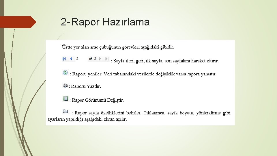 2 - Rapor Hazırlama 