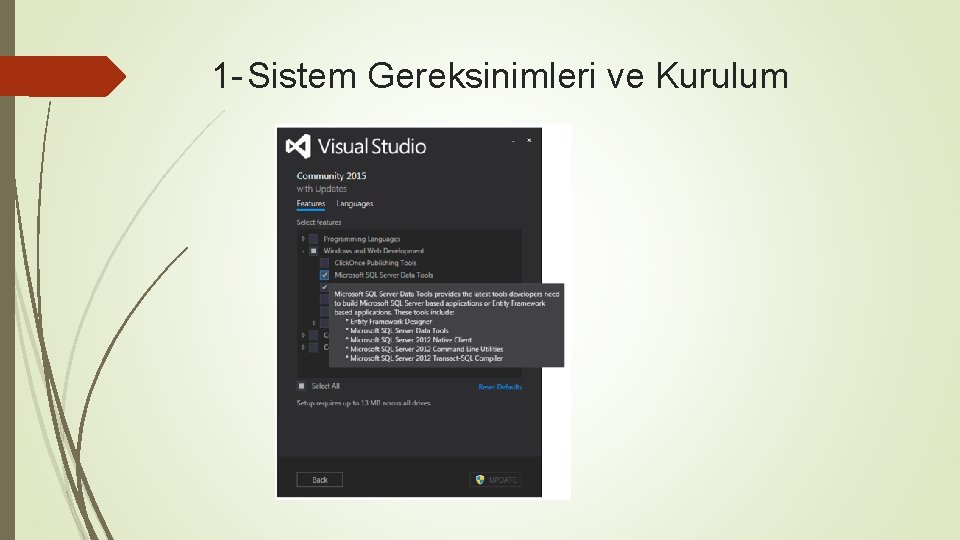 1 - Sistem Gereksinimleri ve Kurulum 