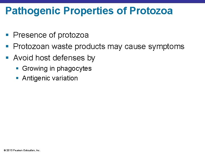 Pathogenic Properties of Protozoa § Presence of protozoa § Protozoan waste products may cause