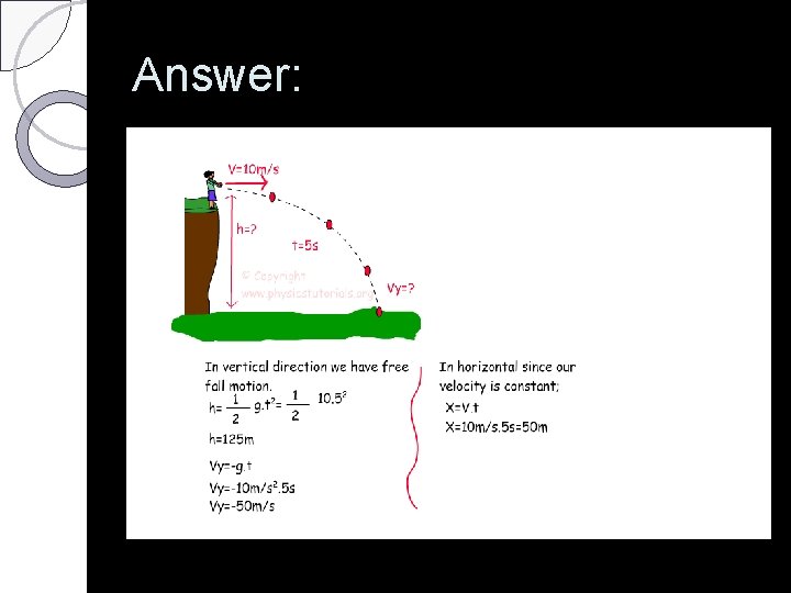 Answer: Answer: