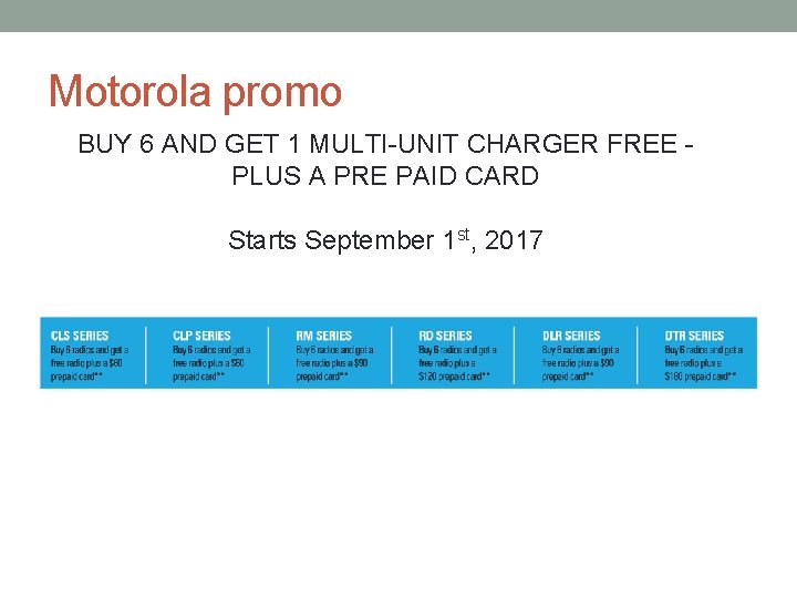 Motorola promo BUY 6 AND GET 1 MULTI-UNIT CHARGER FREE PLUS A PRE PAID