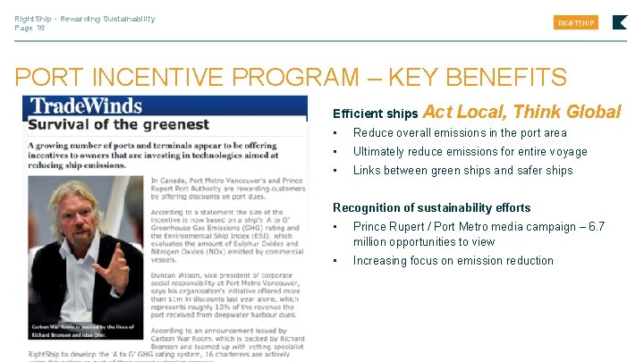 Right. Ship - Rewarding Sustainability Page 16 PORT INCENTIVE PROGRAM – KEY BENEFITS Efficient