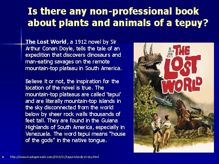 Is there any non-professional book about plants and animals of a tepuy? The Lost