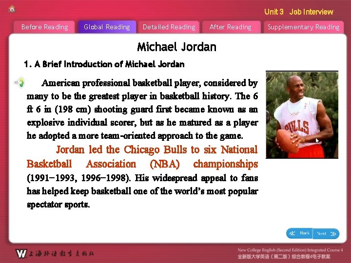 Unit 3 Job Interview Before Reading Global Reading Detailed Reading After Reading Michael Jordan