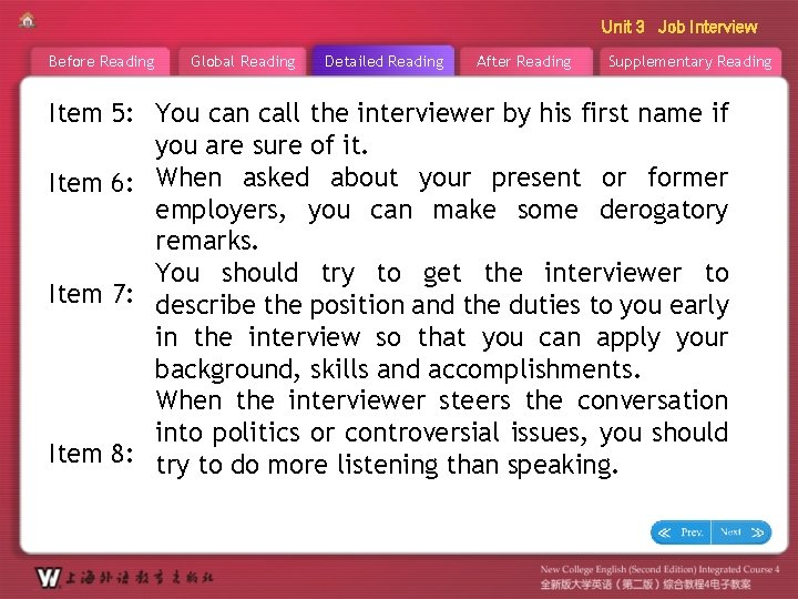 Unit 3 Job Interview Before Reading Global Reading Detailed Reading After Reading Supplementary Reading
