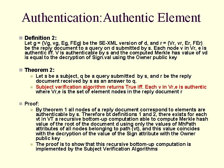 Authentication: Authentic Element n Definition 2: Let g = (Vg, vg, Eg, FEg) be